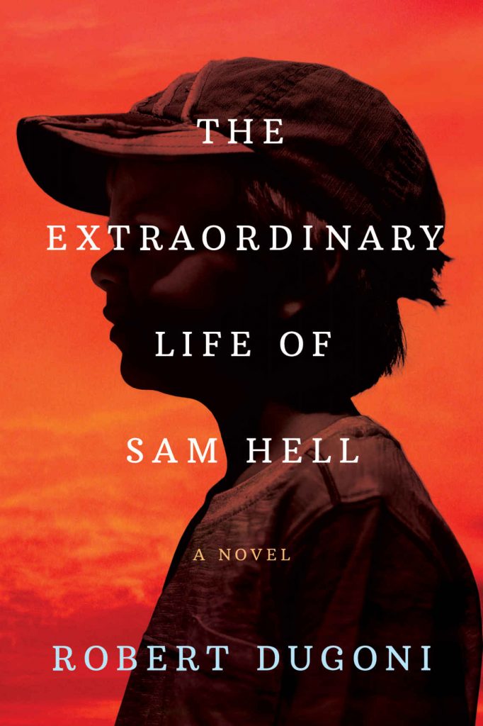 The Extraordinary Life of Sam Hell by Robert Dugoni [ePub]
