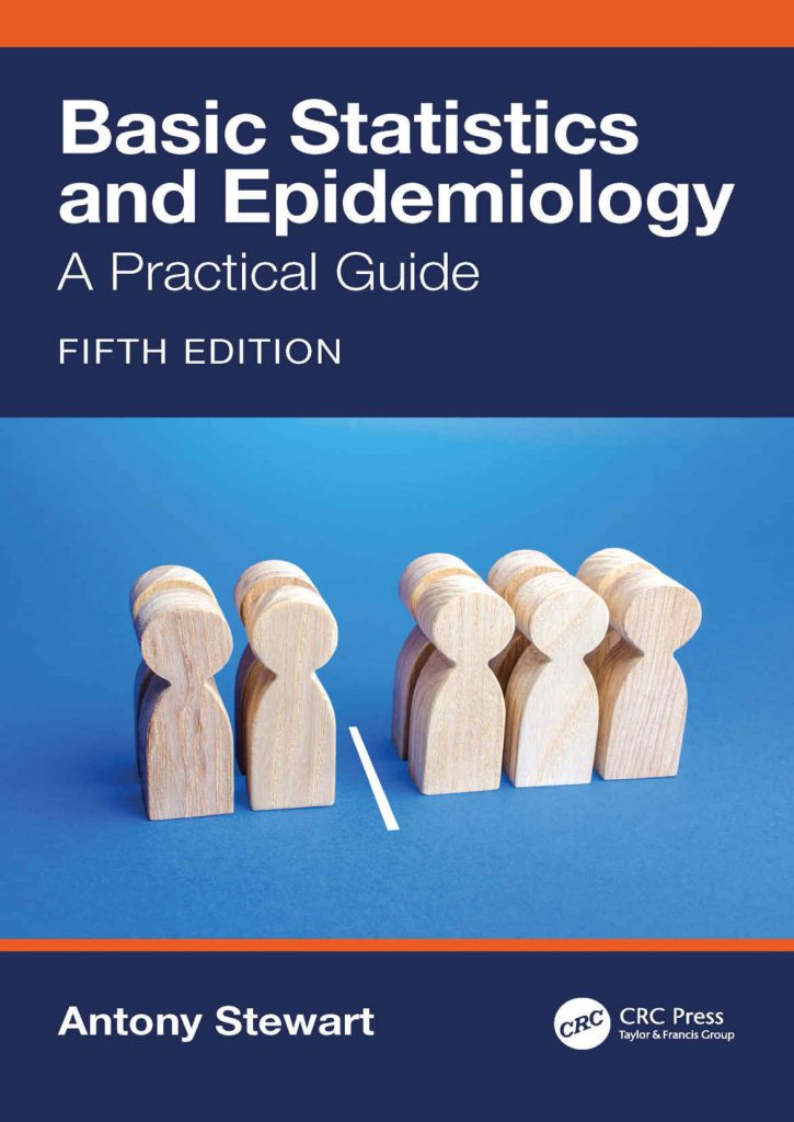 Basic Statistics and Epidemiology: A Practical Guide by Antony Stewart [pdf] [download]